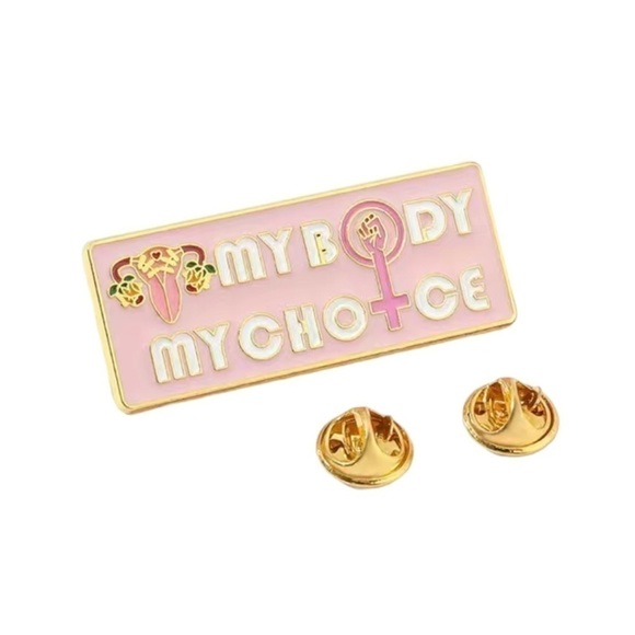 MY Body My Choice Pin - Picture 1 of 1